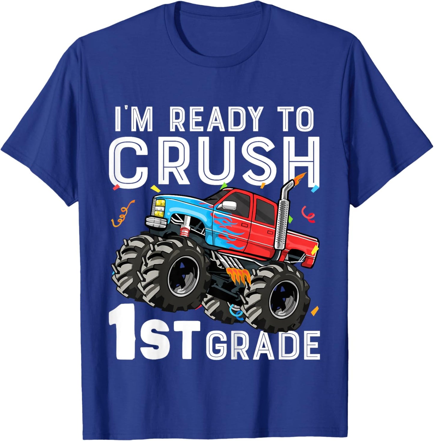 Kids First Day of First Grade I'm Ready To Crush 1st Grade Boys T-Shirt - T-Shirt | Royal