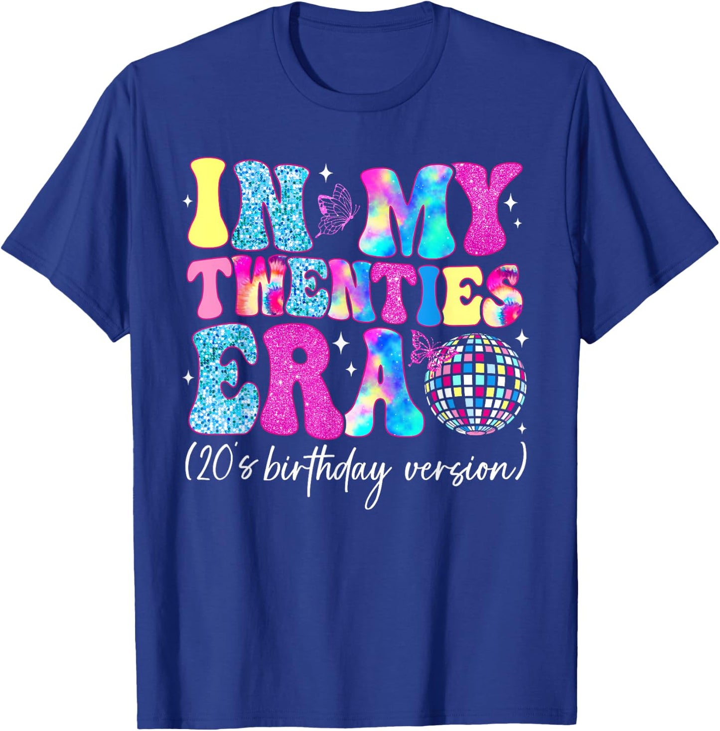 In My Twenties Era Groovy Retro Boy Girl Happy 20's Birthday T-Shirt - T-Shirt | Royal