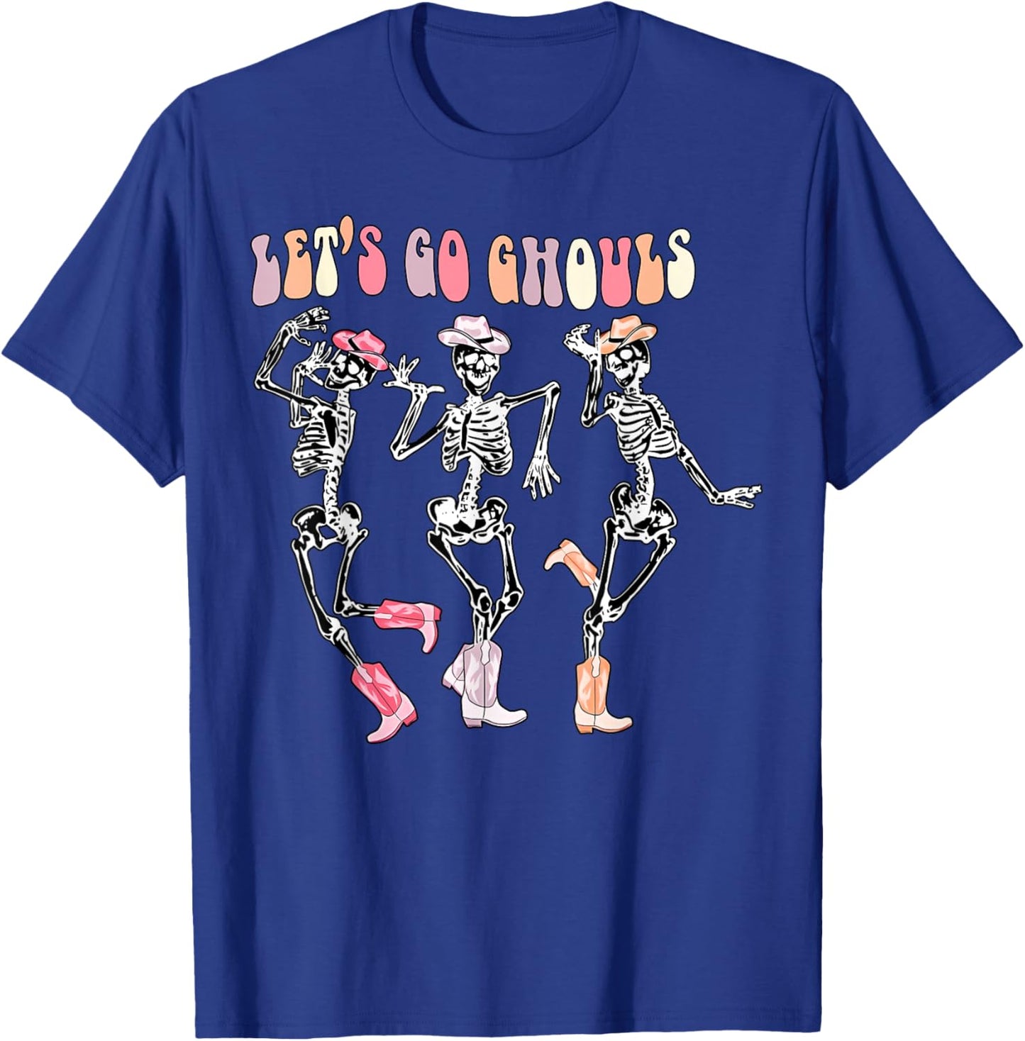 Let's Go Ghouls Dancing Skeleton Cowboy Western Halloween T-Shirt - T-Shirt | Royal