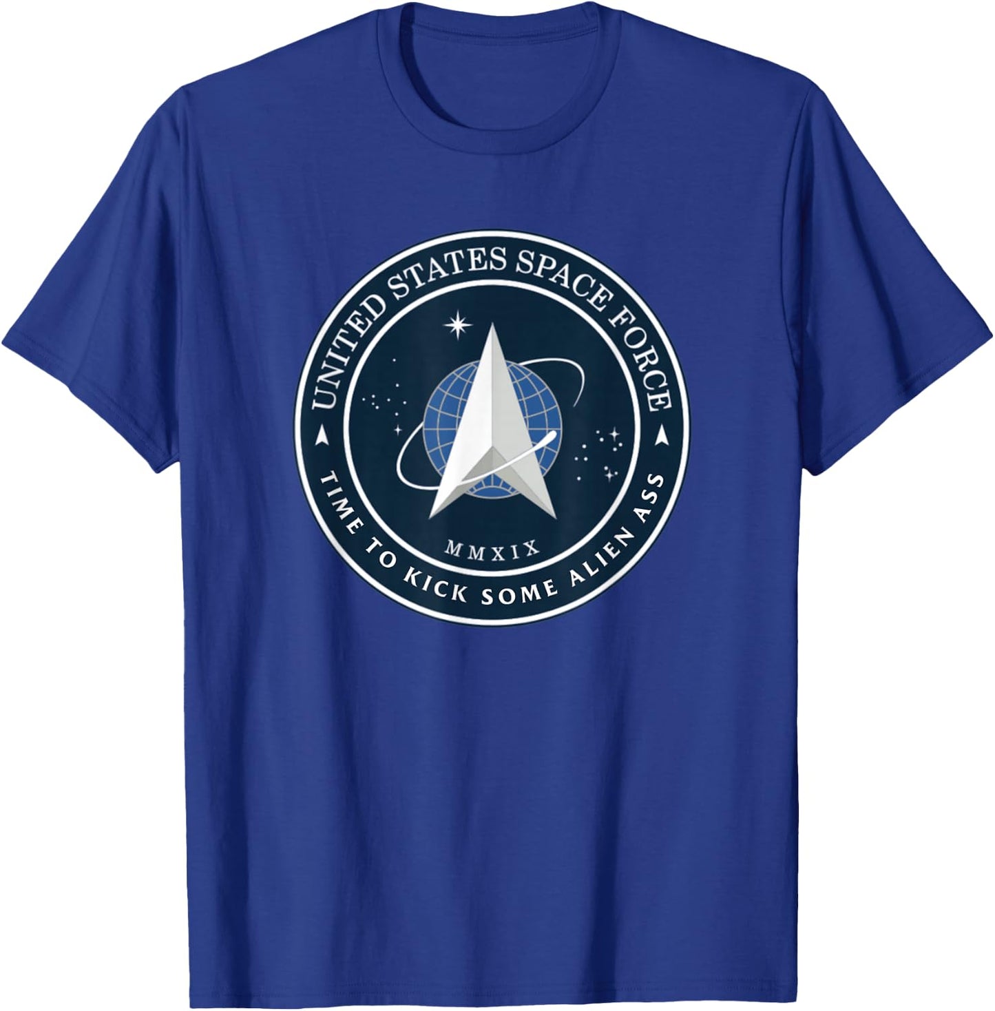 United States Space Force Logo Time To Kick Some Alien Ass T-Shirt - T-Shirt | Royal