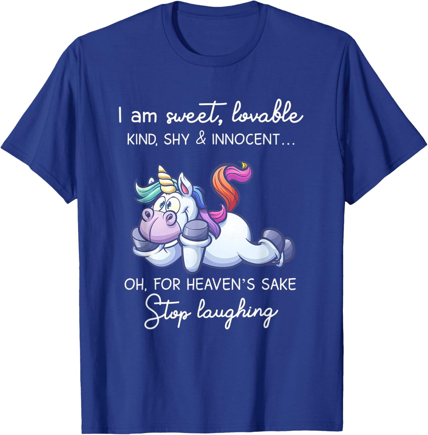 Unicorn I'm Sweet Lovable Kind Shy & Innocent T-Shirt - T-Shirt | Royal