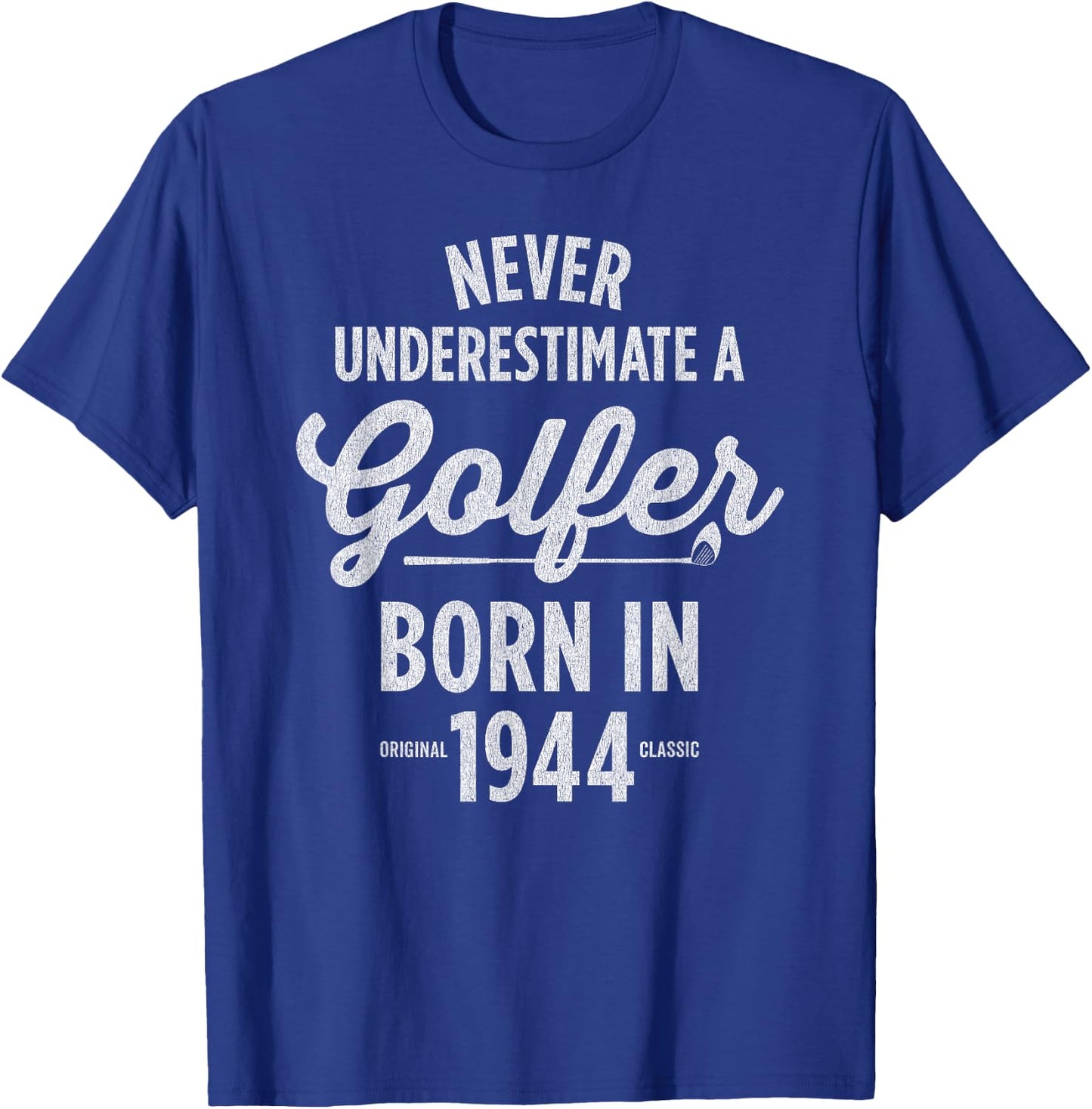 81 Year Old Golfer 81st Birthday Golf T-Shirt - T-Shirt | Royal