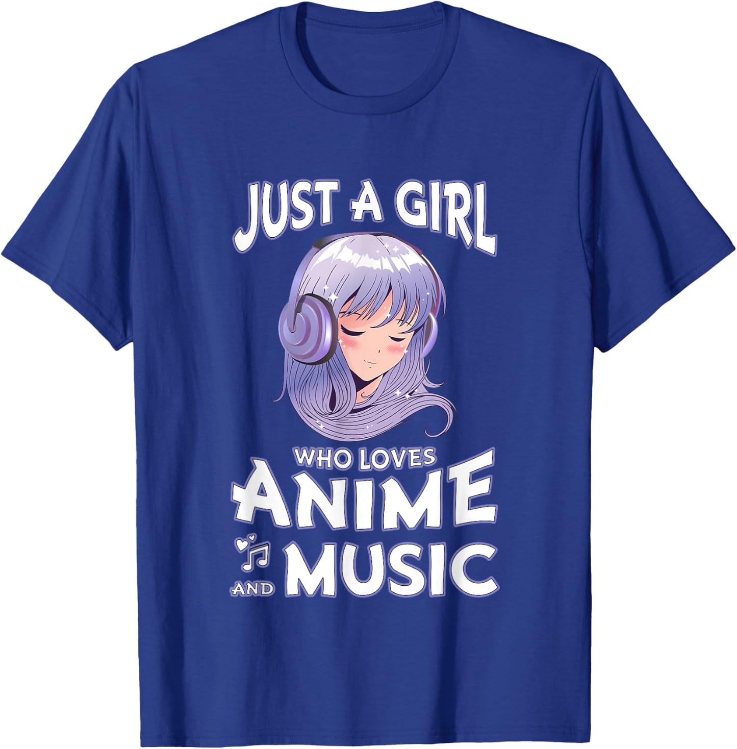 Just A Girl Who Loves Anime and Music Teen Girls Anime Merch T-Shirt - T-Shirt | Royal