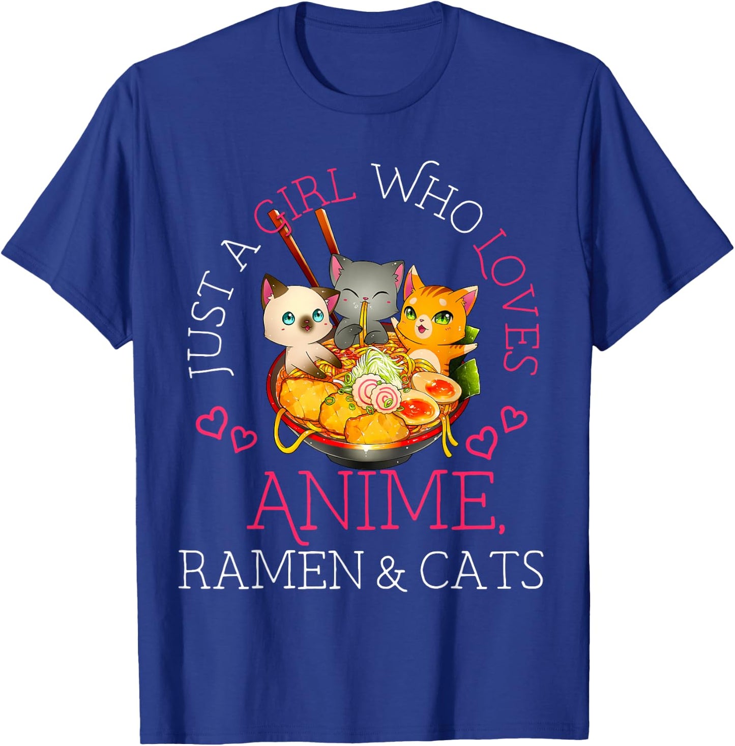 Just a Girl Anime Ramen and Cats Gift Manga T-Shirt - T-Shirt | Royal
