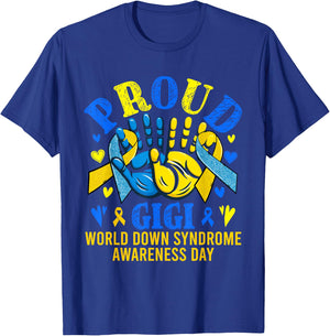 Proud Gigi World Down Syndrome Awareness Day Proud Family T-Shirt - T-Shirt | Royal