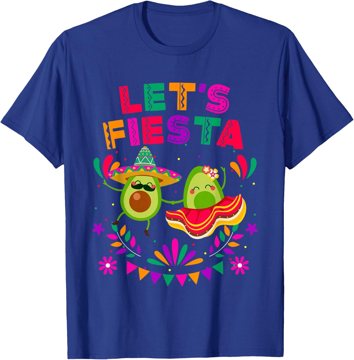 Let's Fiesta Avocado Dancing Cinco De Mayo Mexican Party T-Shirt - T-Shirt | Royal