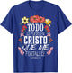 Philippians 4:13 Spanish Christian Bible Verse Jesus Christ T-Shirt - T-Shirt | Royal