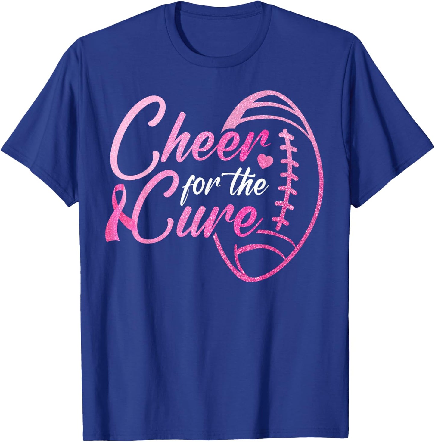 Cheer For The Cure Football Fan Breast Cancer Awareness T-Shirt - T-Shirt | Royal