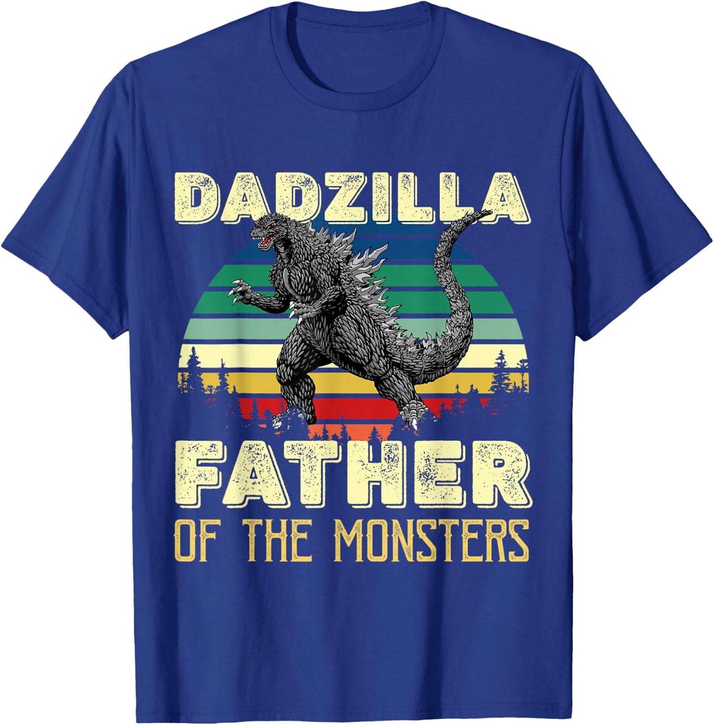 Dadzilla Father of the Monsters T-Shirt - T-Shirt | Royal