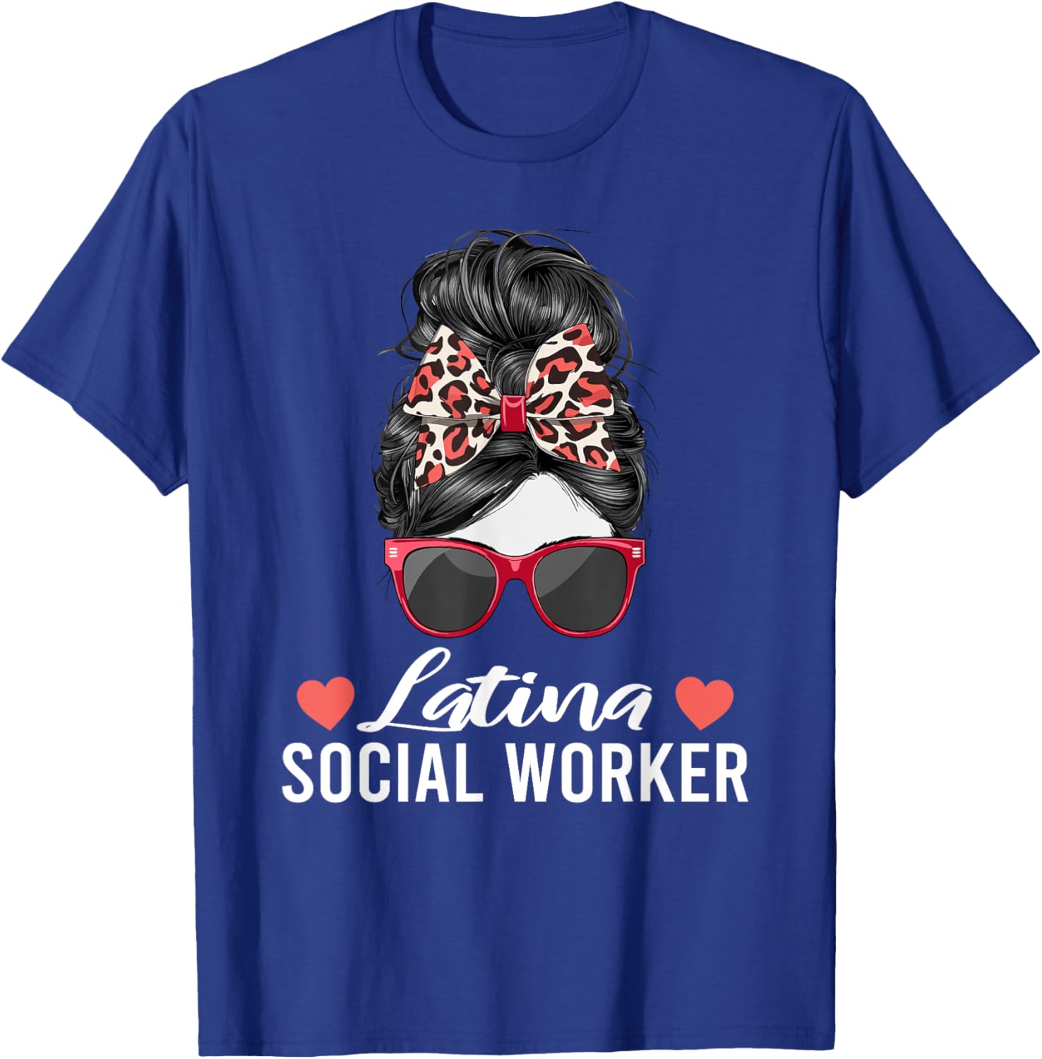 Latina Social Worker Messy Bun Hispanic Latin American Women T-Shirt - T-Shirt | Royal