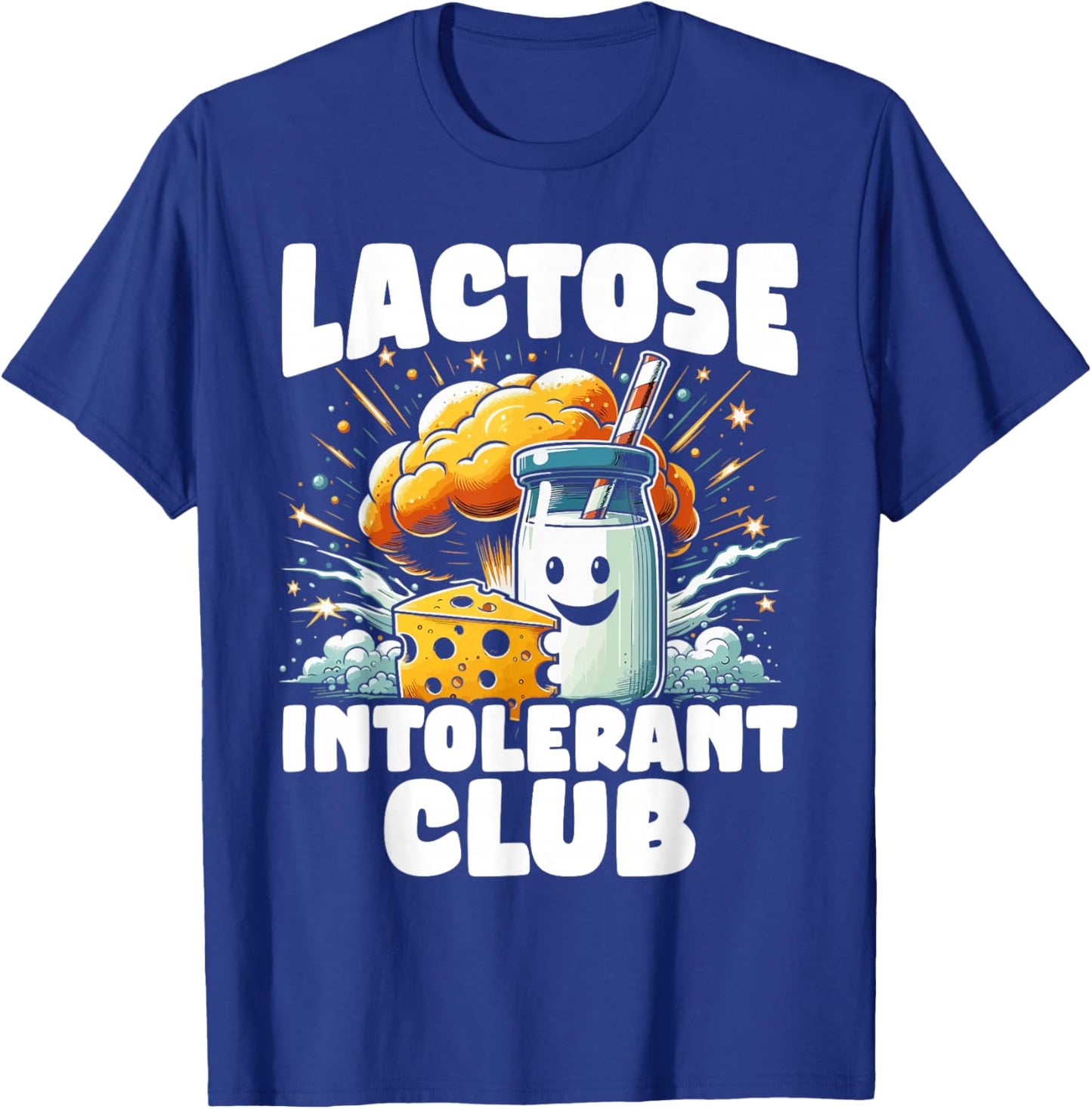 Lactose intolerant dairy free funny slogan lactose allergy T-Shirt - T-Shirt | Royal
