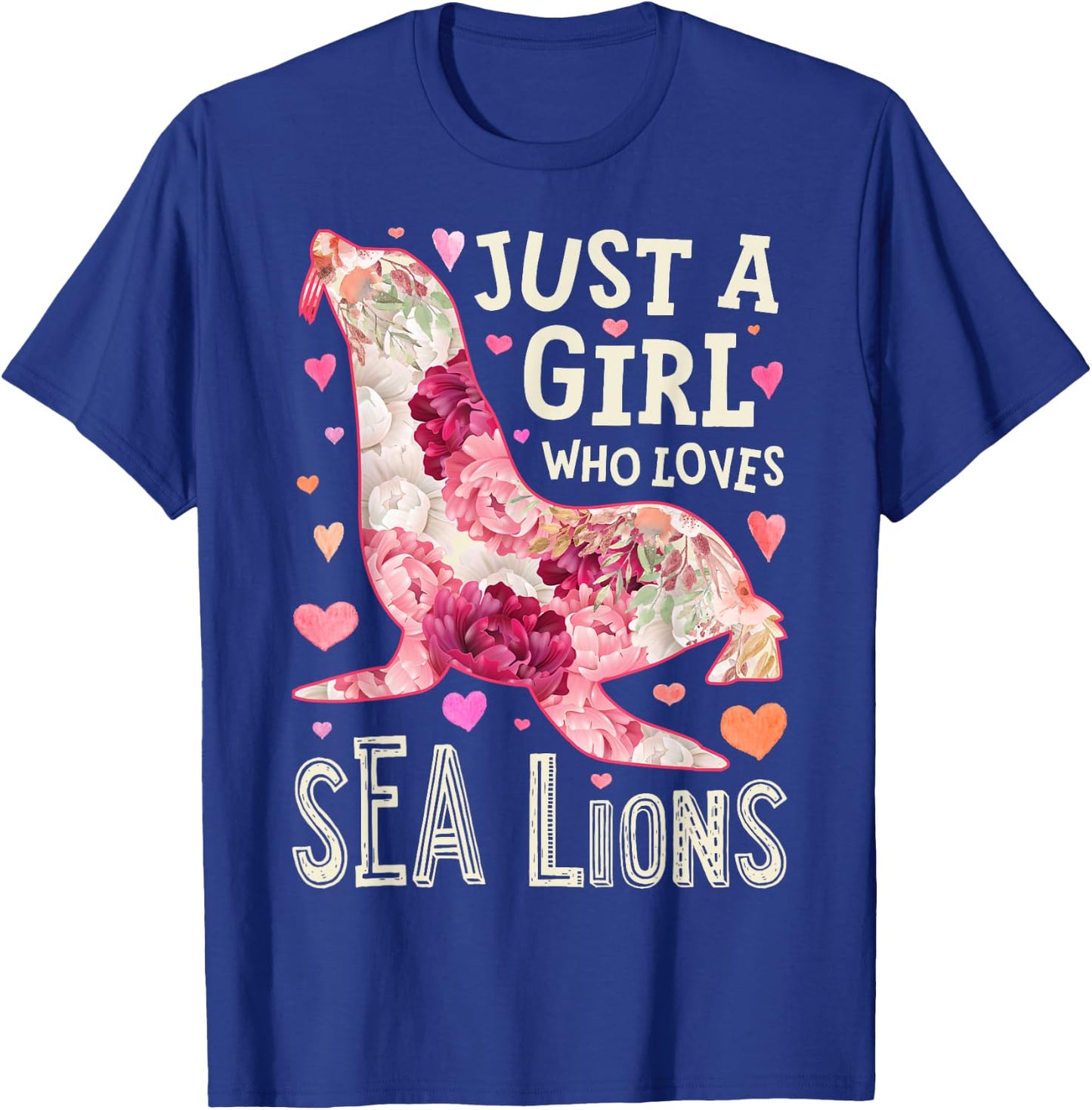 Sea Lion Just A Girl Who Loves Animal Flower Women Floral T-Shirt - T-Shirt | Royal