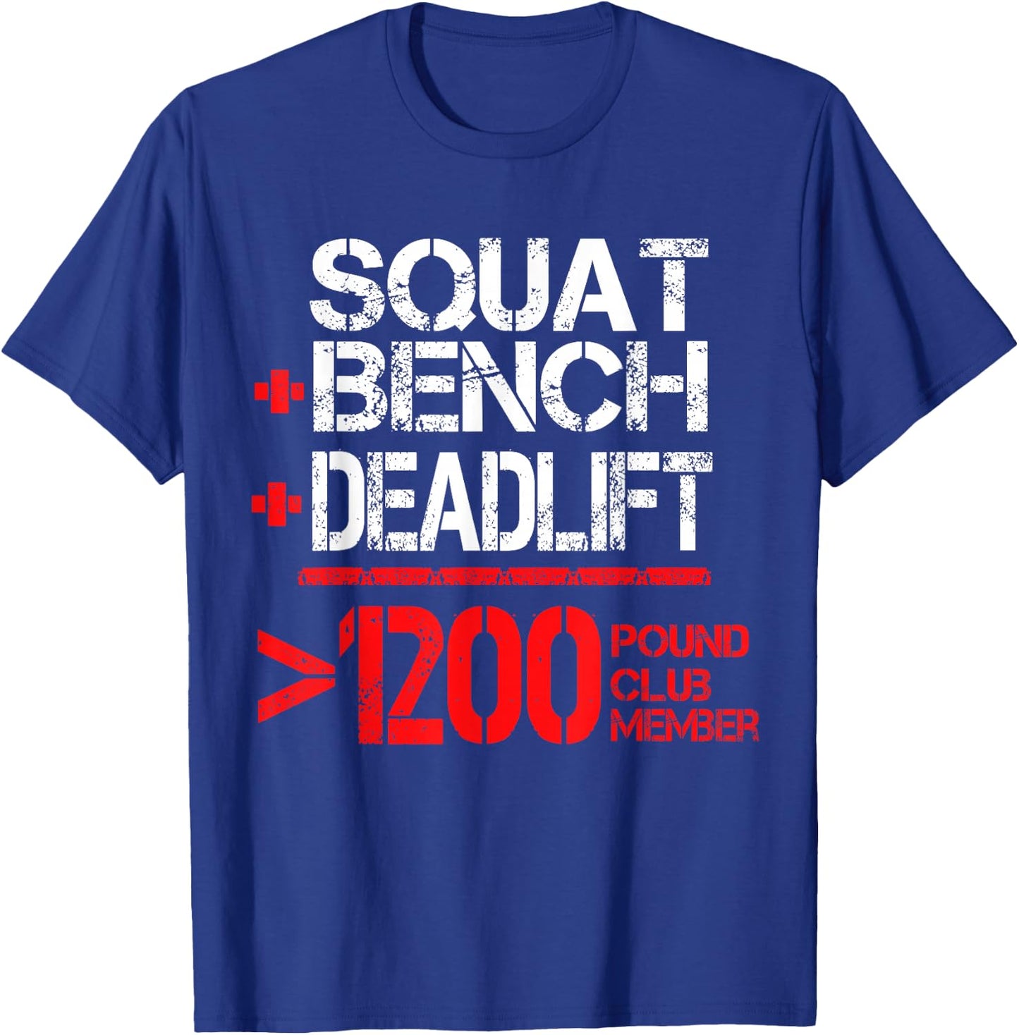 1200 Pound Club Member T-Shirt - T-Shirt | Royal