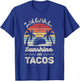 Just A Girl Who Loves Sunshine And Tacos Gift Funny Taco T-Shirt - T-Shirt | Royal