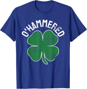 O'Hammered Funny St. Patrick's Day Drinking Drunk Beer Party T-Shirt - T-Shirt | Royal