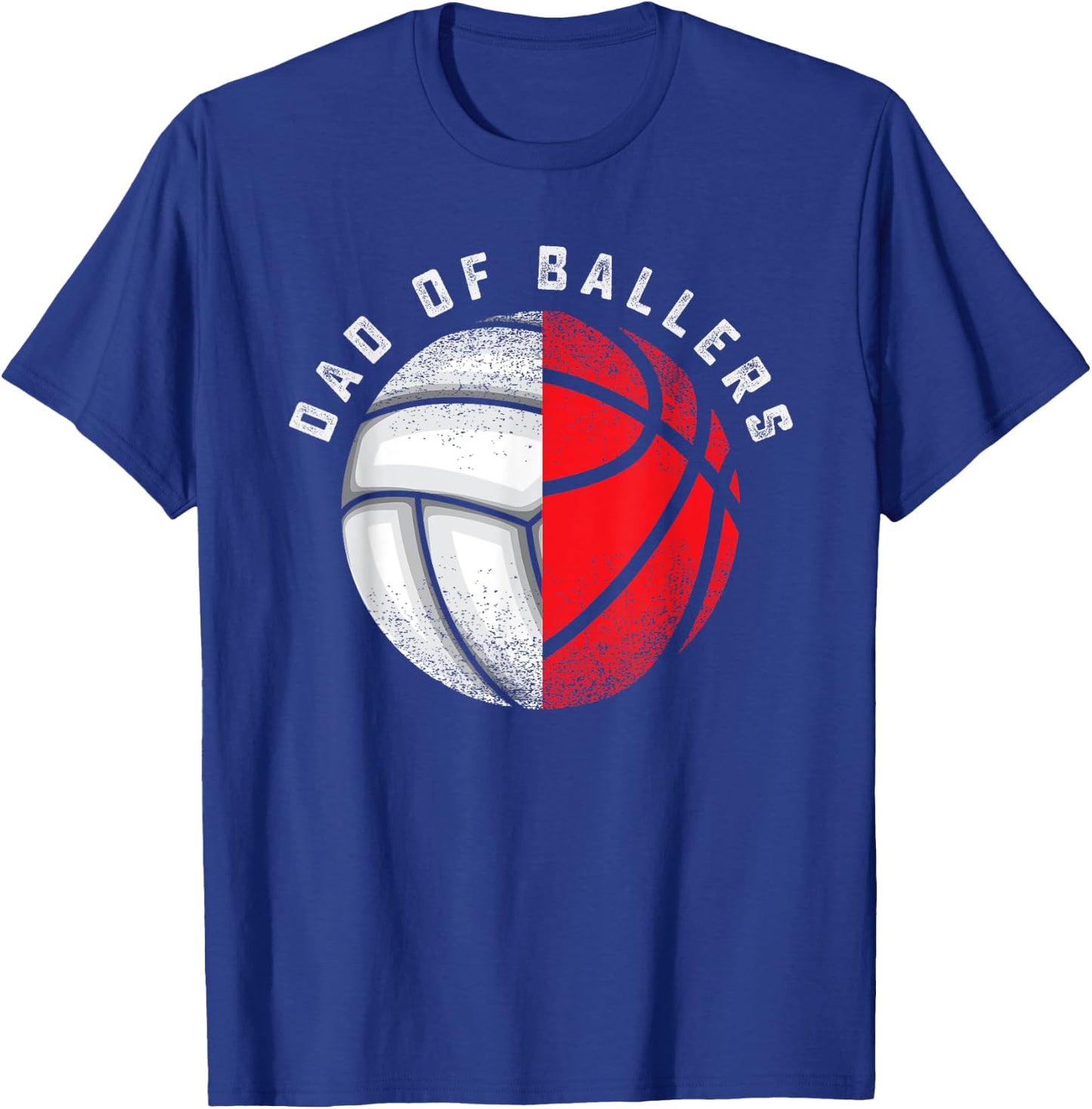 Dad Ballers Funny Volleyball Basketball Gift Son Daughter T-Shirt - T-Shirt | Royal