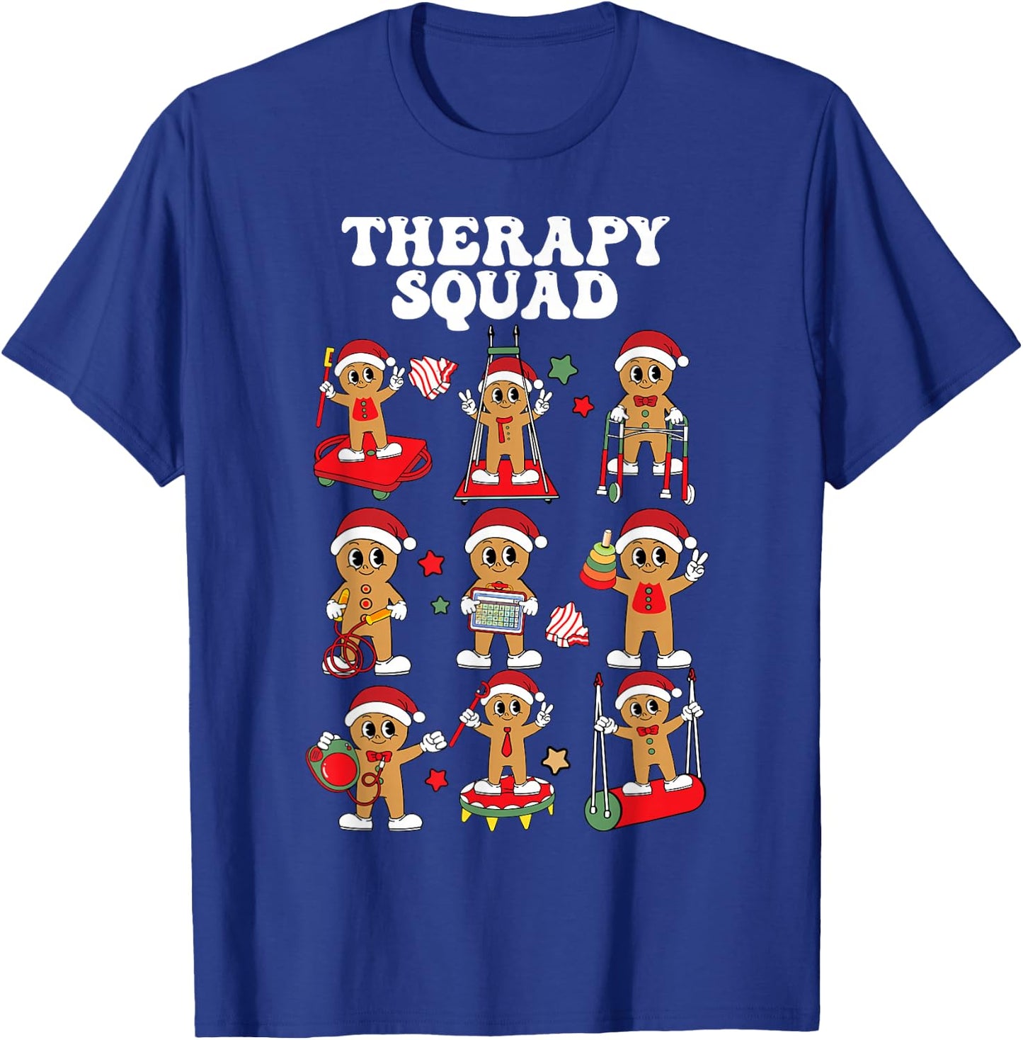 Therapy Squad Slp Ot Pt Team Christmas Gingerbread Xmas T-Shirt - T-Shirt | Royal