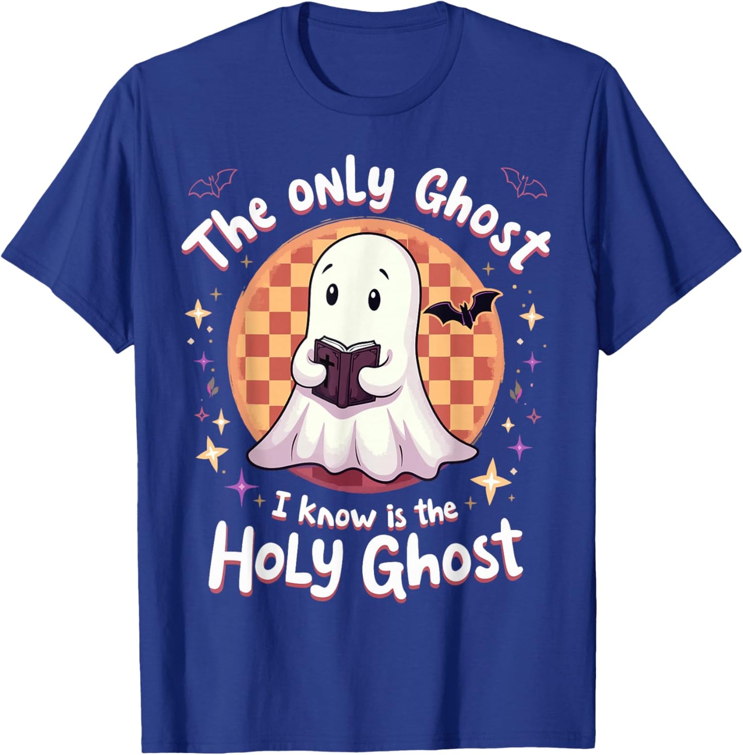 The only Ghost I know is the Holy Ghost Christian Halloween T-Shirt - T-Shirt | Royal