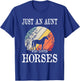 Just An Aunt Who Loves Horses T-Shirt - T-Shirt | Royal