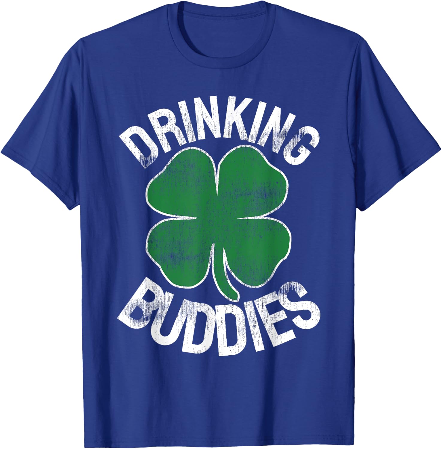 Drinking Buddies St. Patrick's Day Irish Matching Beer Drunk T-Shirt - T-Shirt | Royal