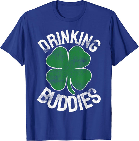 Drinking Buddies St. Patrick's Day Irish Matching Beer Drunk T-Shirt - T-Shirt | Royal