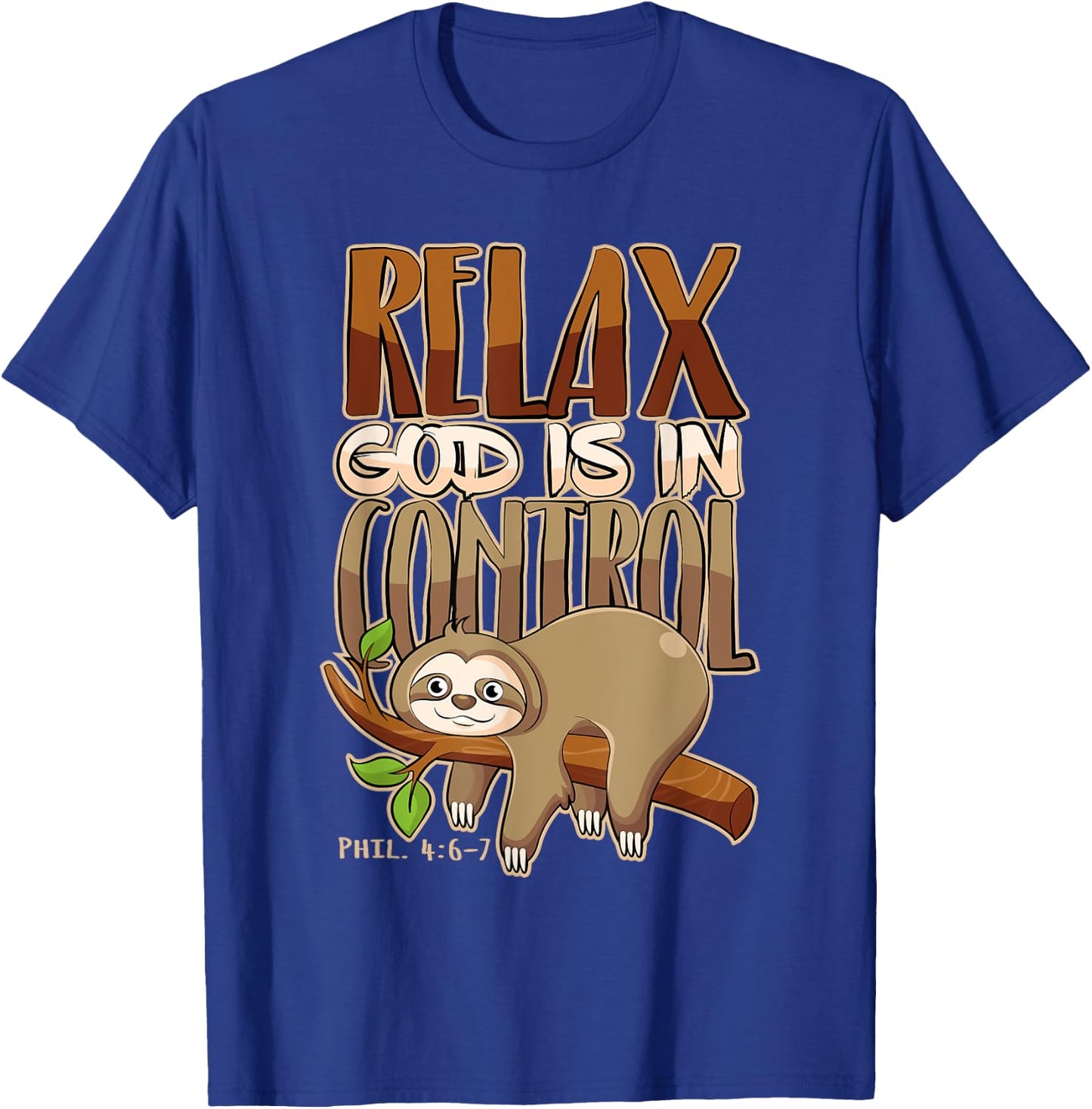 Jesus Merch & Co. Relax, God Has Everything Under Control Christian Animal - Black, Small, -Adults, Short Sleeve, , Classic Fit, Cotton 60% Polyester 40% T-Shirt - T-Shirt | Royal