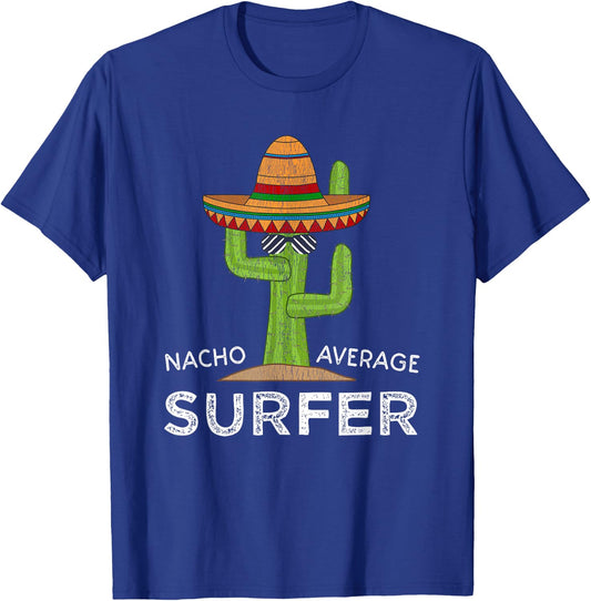 Fun Surf Lover Humor Saying | Funny Surfers Surfing T-Shirt - T-Shirt | Royal