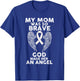 My Mom Was So Brave God Made Her An Angel Lung Cancer T-Shirt - T-Shirt | Royal