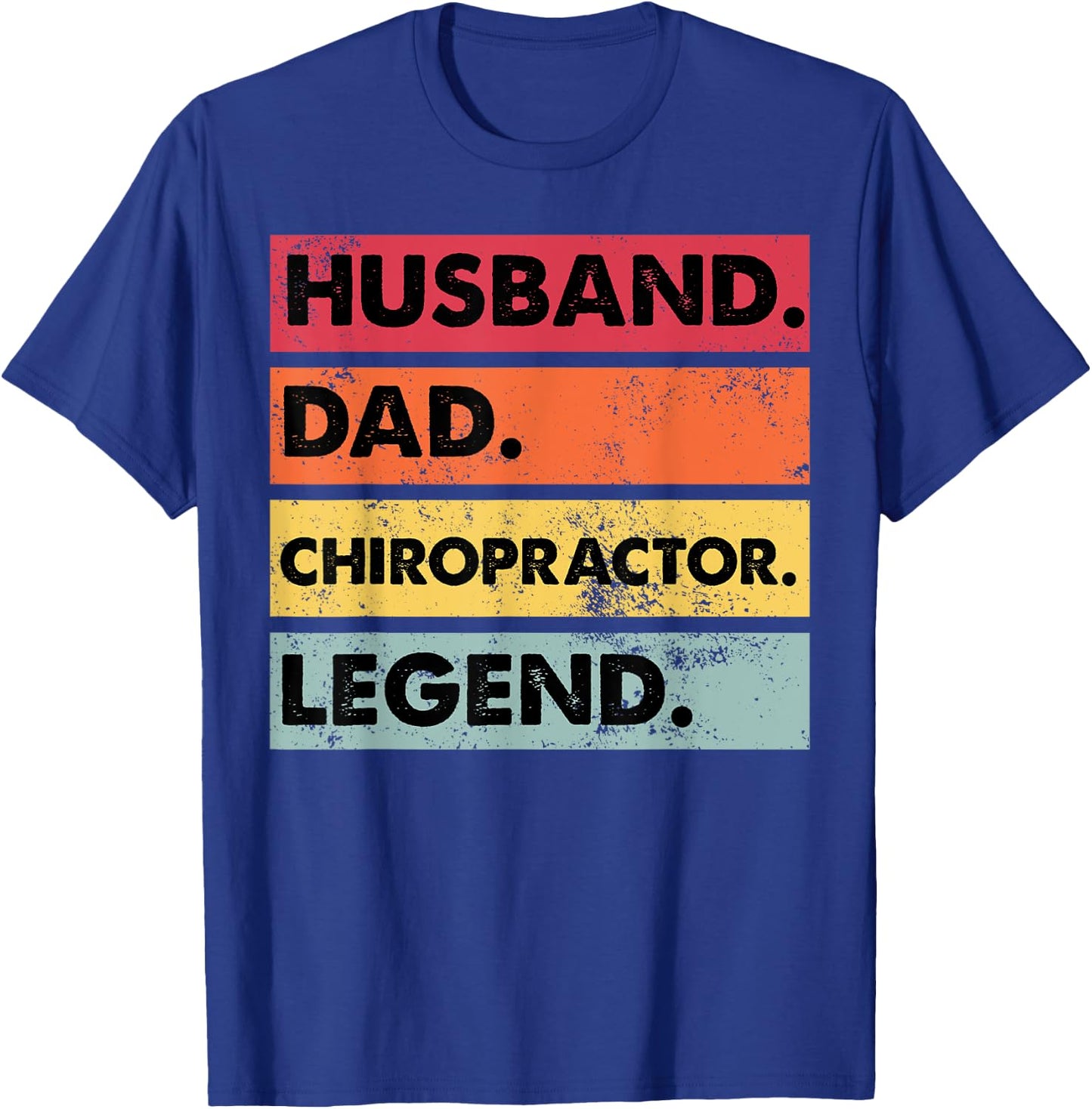Husband Dad Chiropractor Fathers Funny Chiropractic T-Shirt - T-Shirt | Royal