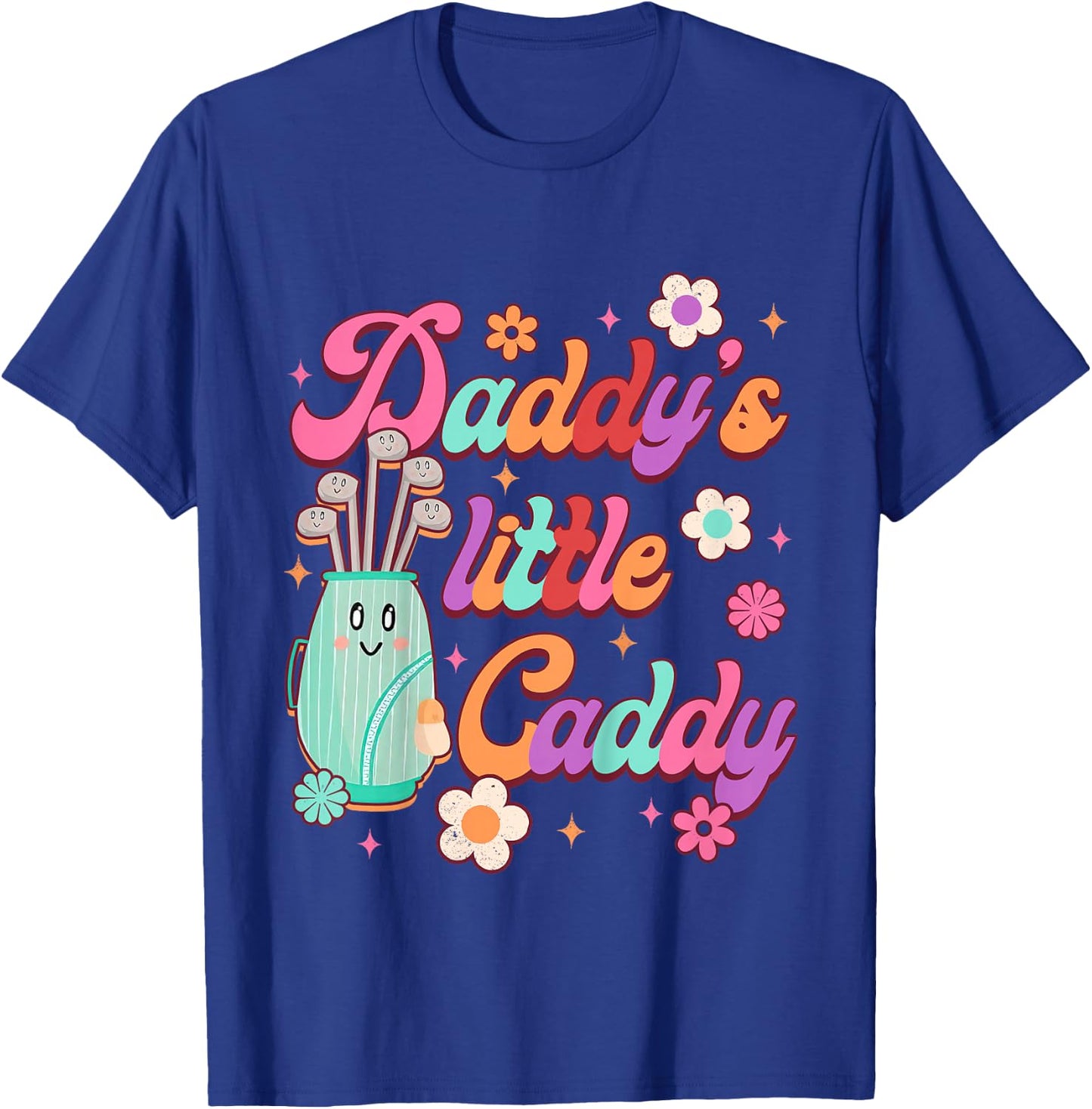 Golf Lover Golfing Baby Daddy & Me Daddy's A Little Caddy T-Shirt - T-Shirt | Royal
