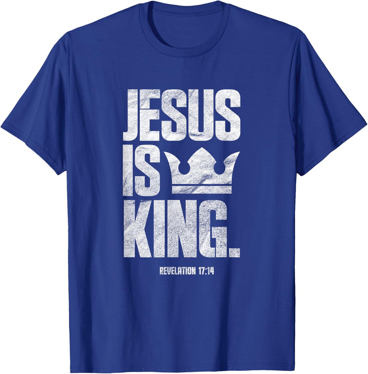 Jesus Is King Christian Bible Scripture Quote T-Shirt - T-Shirt | Royal