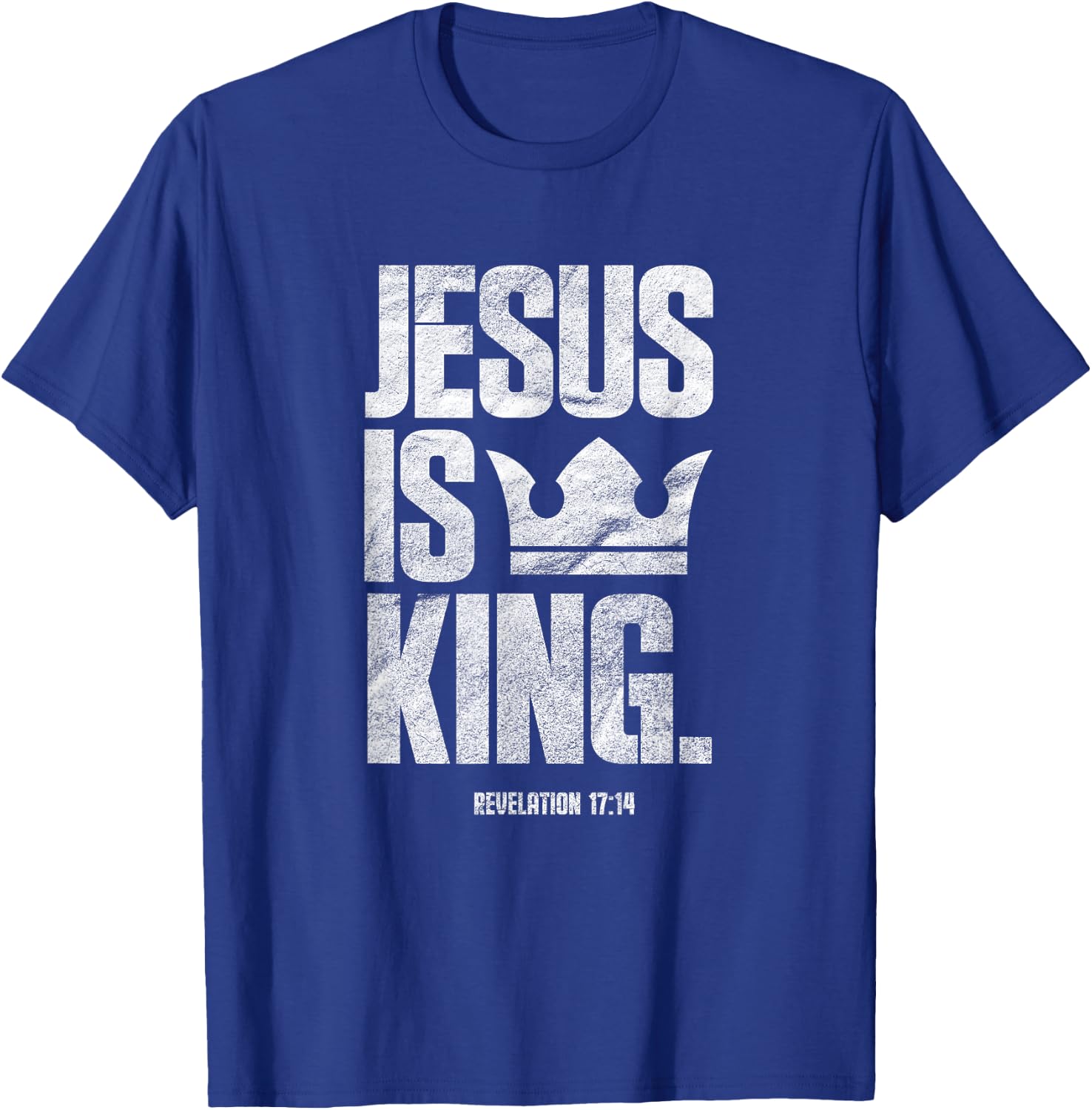 Jesus Is King Christian Bible Scripture Quote T-Shirt - T-Shirt | Royal