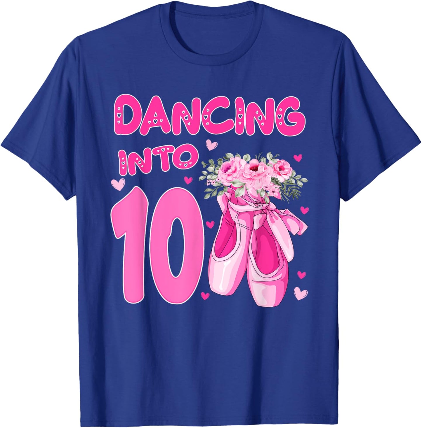 Ballet Dancing Into 10th Birthday Ballerina 10 Year Old Bday T-Shirt - T-Shirt | Royal