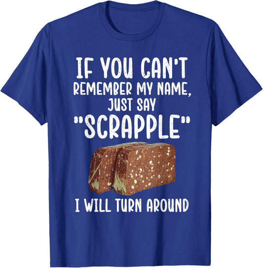 Funny Scrapple Design Women Meat Food Scrapple Lover T-Shirt - T-Shirt | Royal
