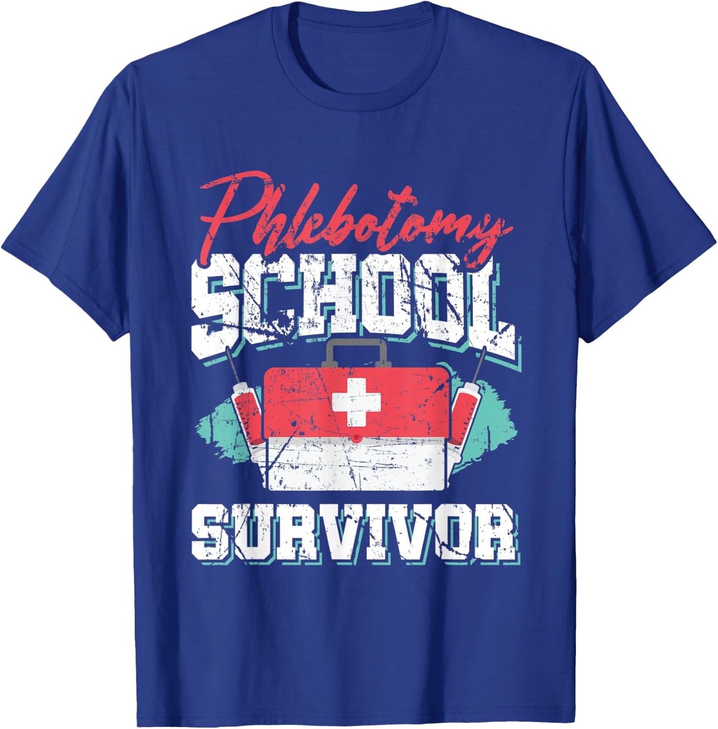 Vintage Phlebotomy School Survivor Quote - Graduation Gift T-Shirt - T-Shirt | Royal