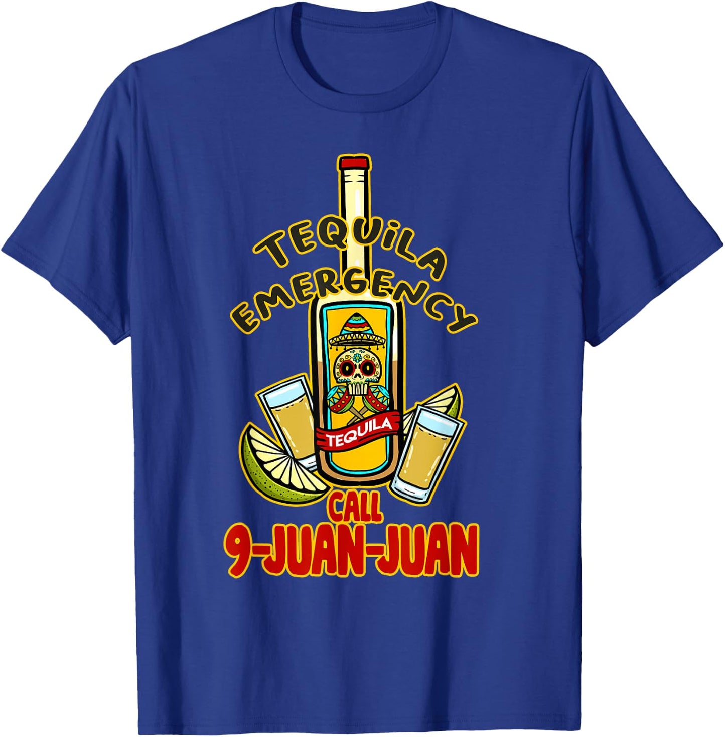 Chili Emergency Call 9 Juan Juan - Funny Mexican T-Shirt - T-Shirt | Royal