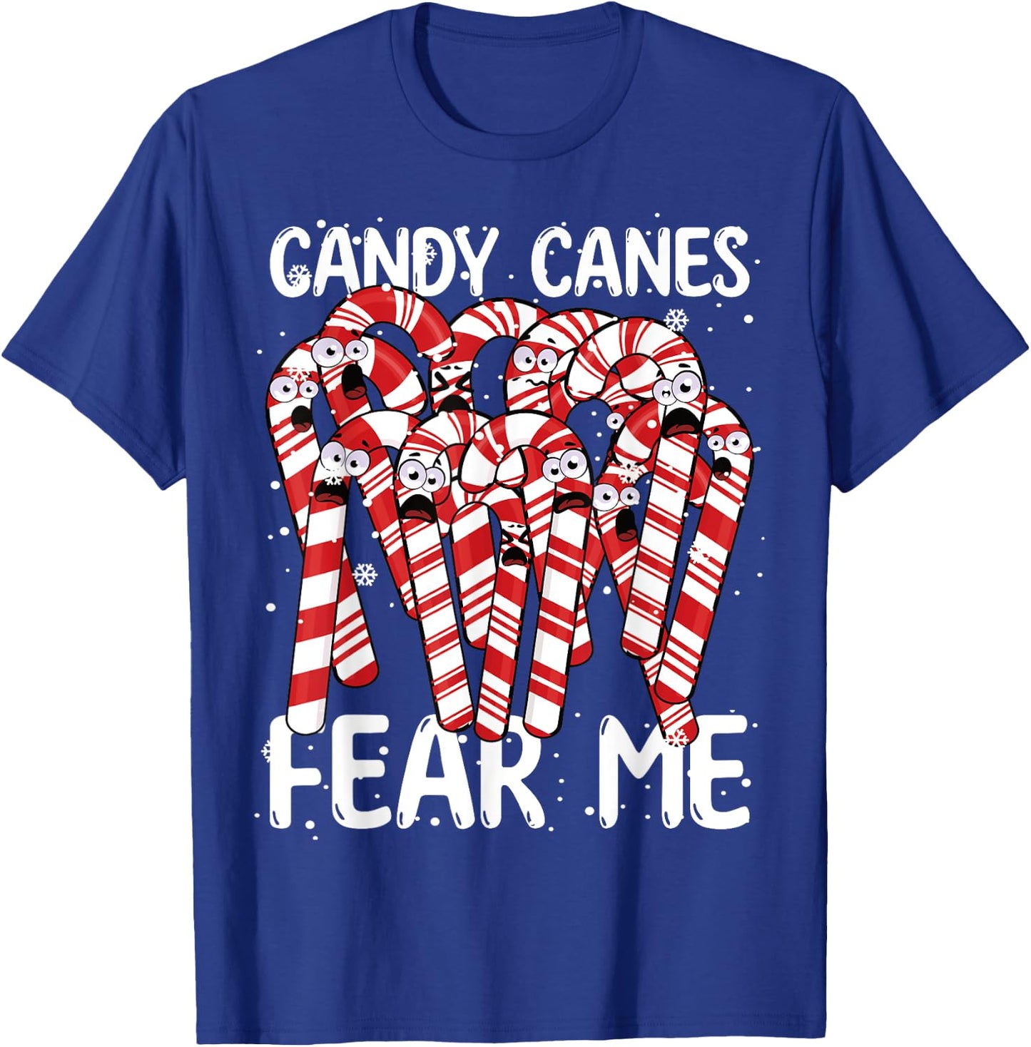 Candy Canes Fear Me Christmas Boys Girls Candy Cane Kids T-Shirt - T-Shirt | Royal