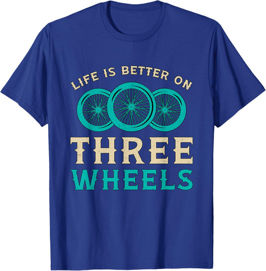 Life Is Better On Three Wheels Vintage Retro Bike Tricycle T-Shirt - T-Shirt | Royal