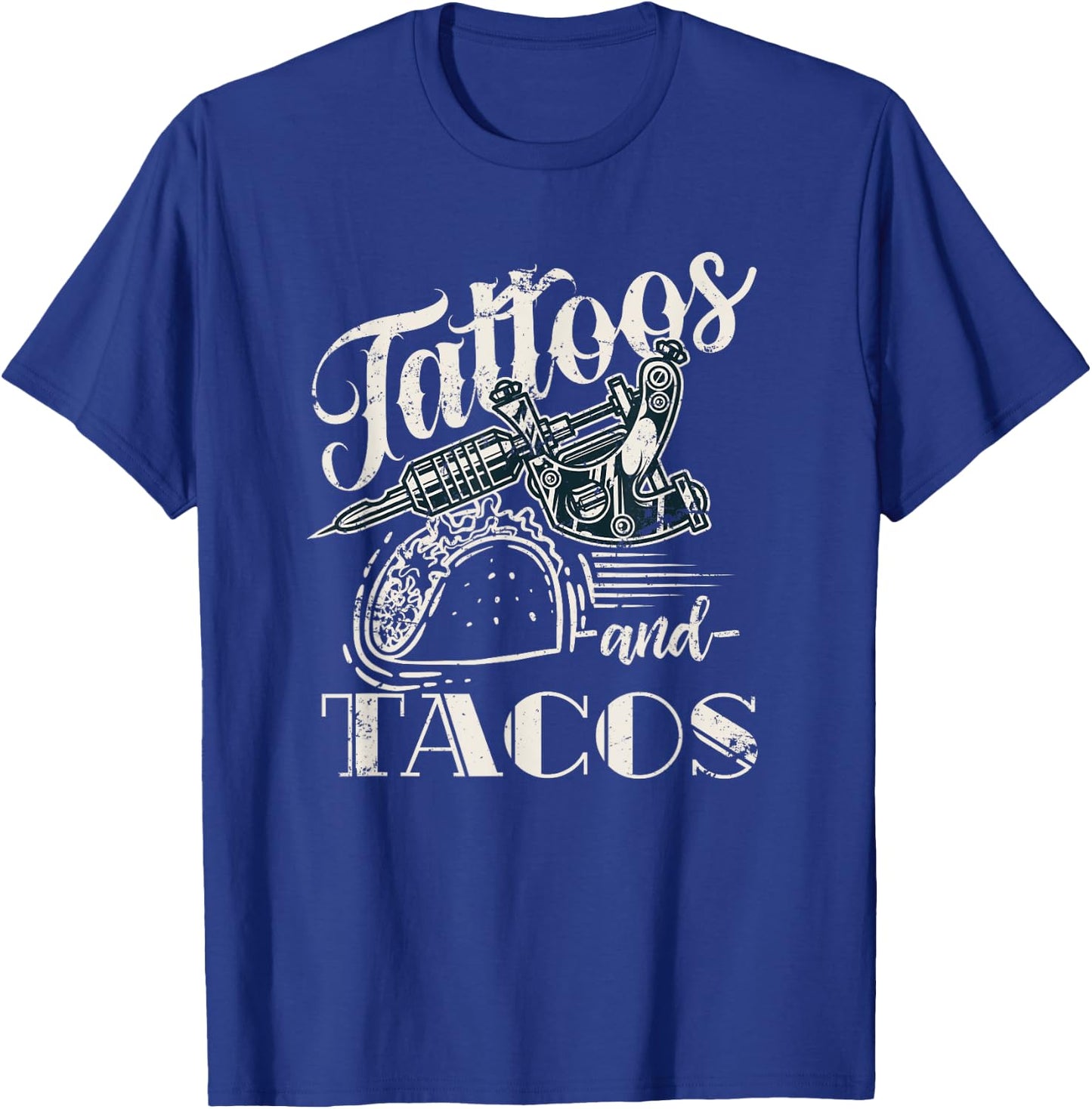Tattoos And Tacos T-Shirt - T-Shirt | Royal