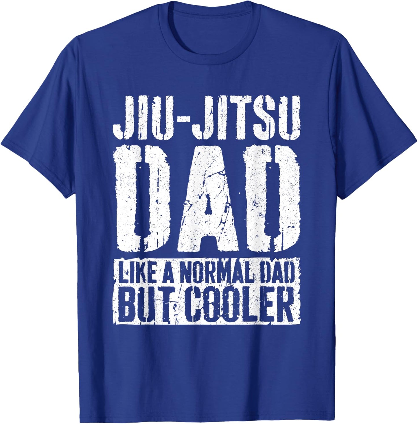 Jiu-Jitsu Dad Shirt Men Fathers Day Jiu Jitsu Dad T-Shirt - T-Shirt | Royal
