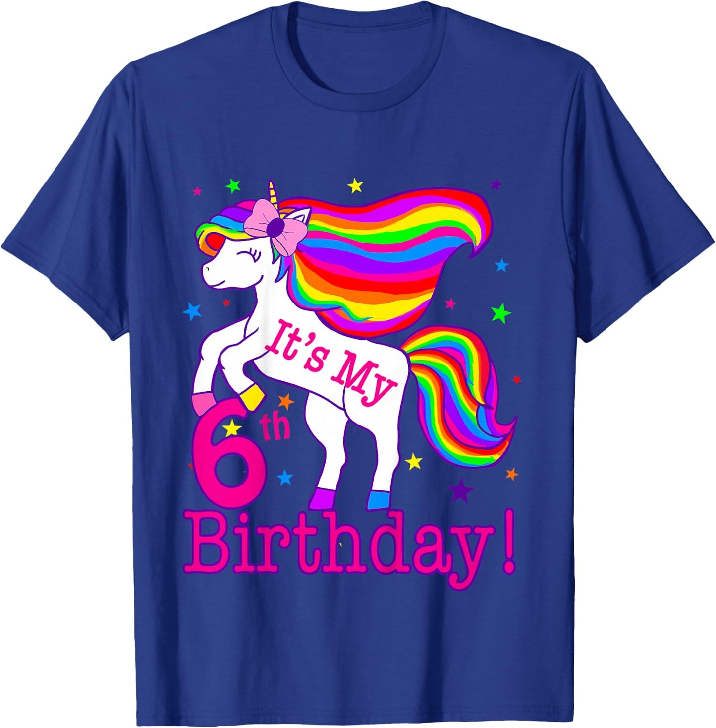 Its My 6th Birthday Rainbow Star Unicorn (6 Year Old) Girls T-Shirt - T-Shirt | Royal