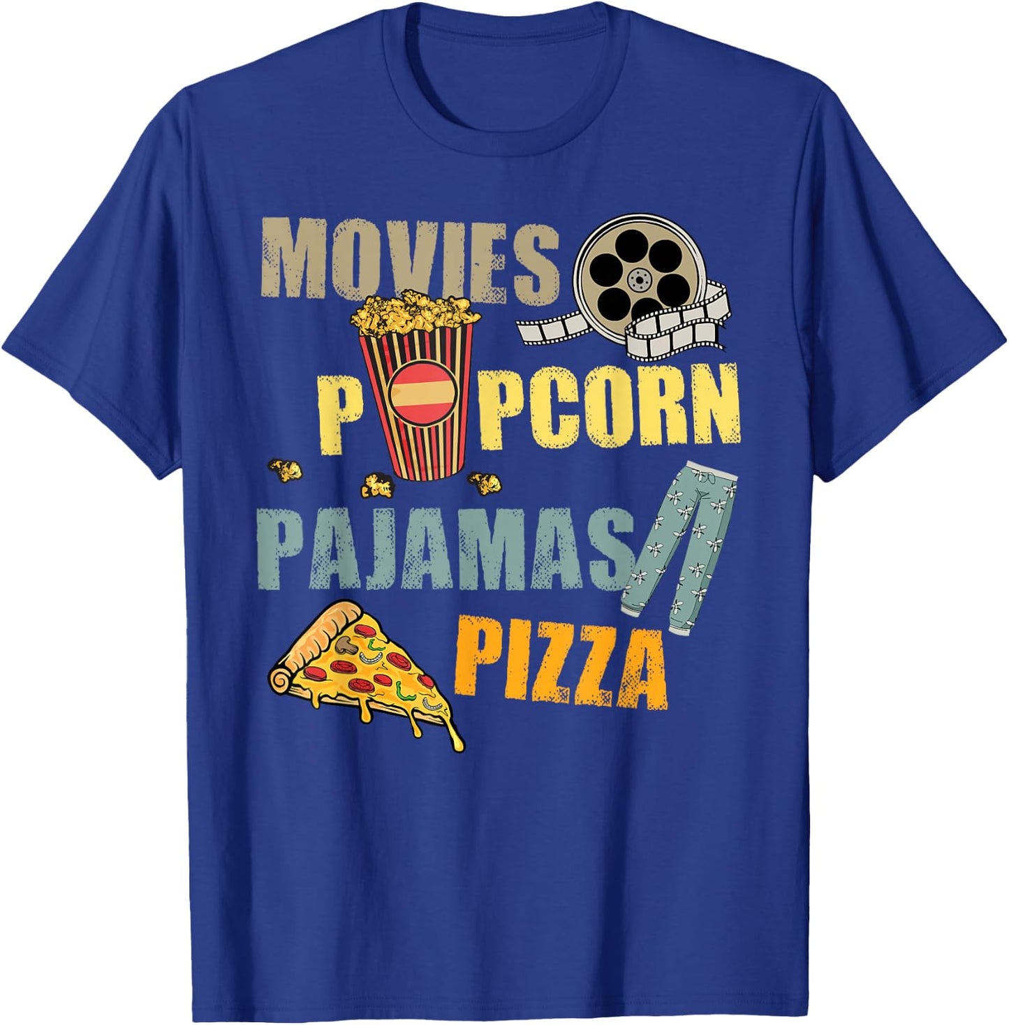 Movies Popcorn Pajamas Pizza Movie Night T-Shirt - T-Shirt | Royal
