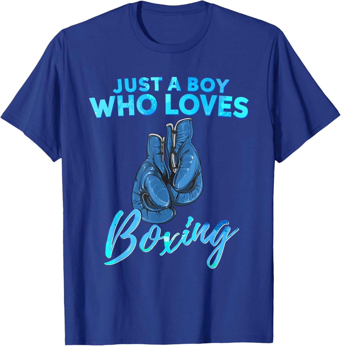 Just a Boy Who Loves Boxing Boxing Gift Boys T-Shirt - T-Shirt | Royal