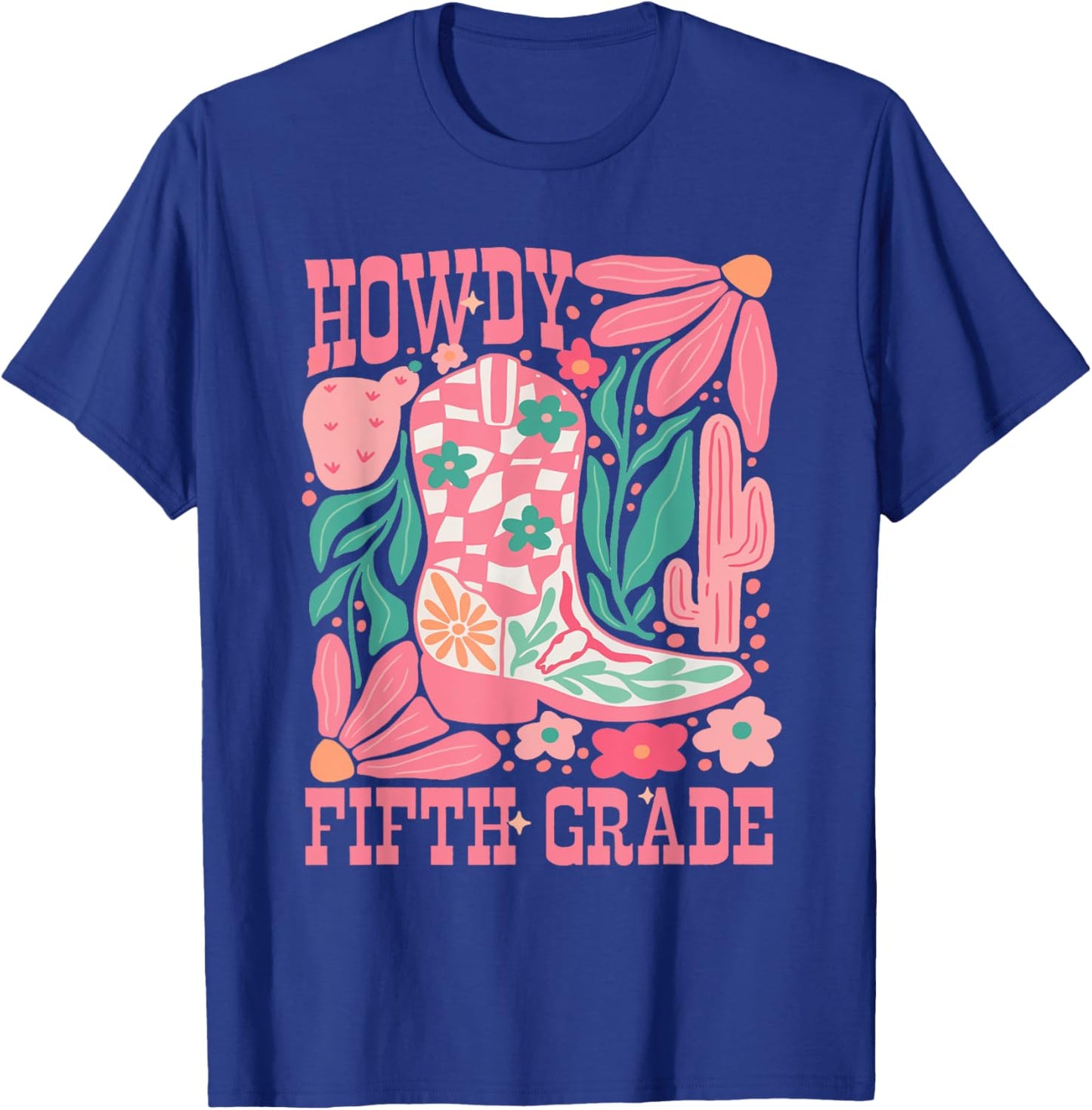 Howdy Fifth Grade Western 5th Grade Teacher Cowboy Cowgirl T-Shirt - T-Shirt | Royal