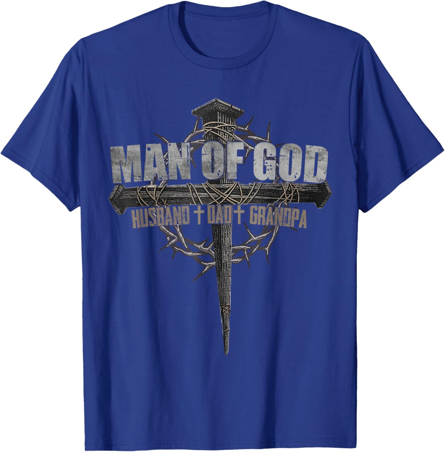Man Of God Husband Dad Grandpa Cross Christian T-Shirt - T-Shirt | Royal
