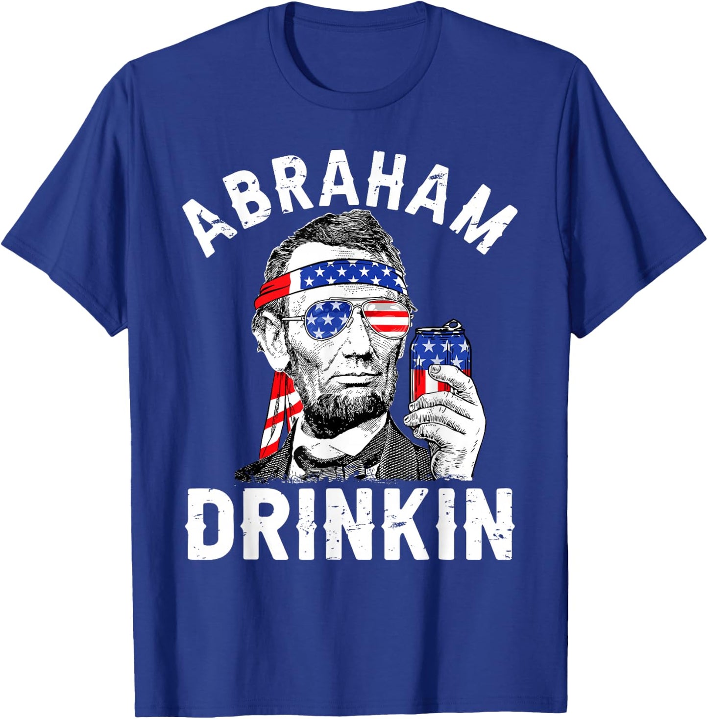 4th of July Abraham Drinking Merica Abe Lincoln Beer Lover T-Shirt - T-Shirt | Royal