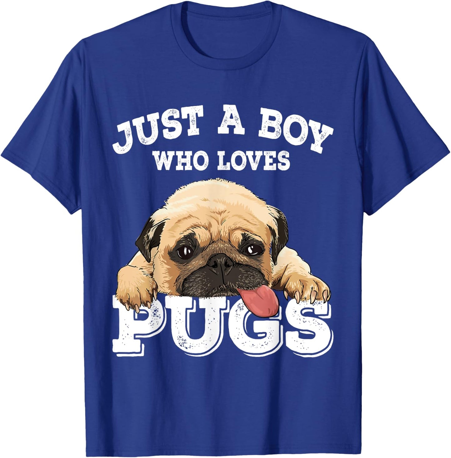 Just a Boy who loves Pugs Funny Pug Lover Gift Boys T-Shirt - T-Shirt | Royal