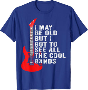 I May Be Old But I Got To See All The Cool Bands Concert T-Shirt - T-Shirt | Royal