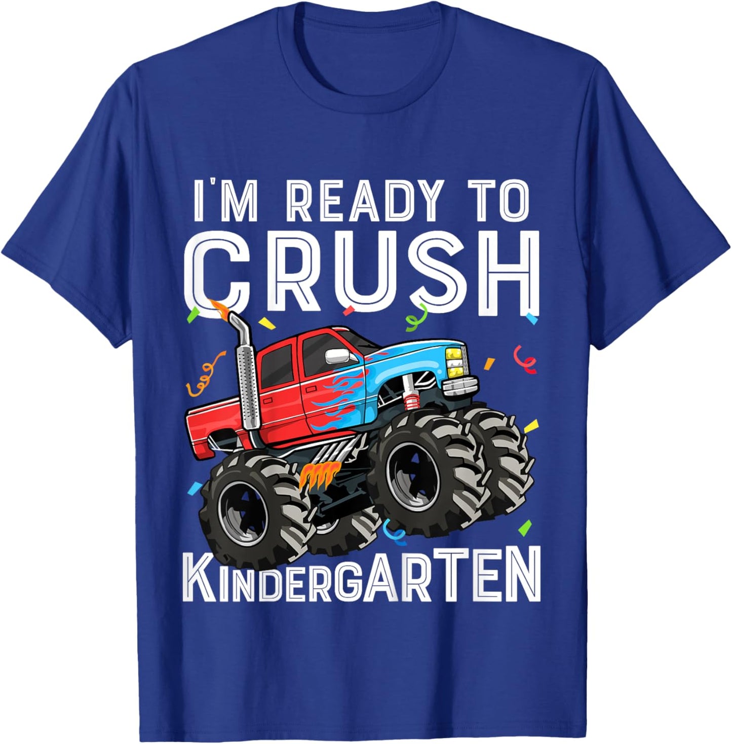 Kids First Day I'm Ready To Crush Kindergarten Monster Truck Boys T-Shirt - T-Shirt | Royal