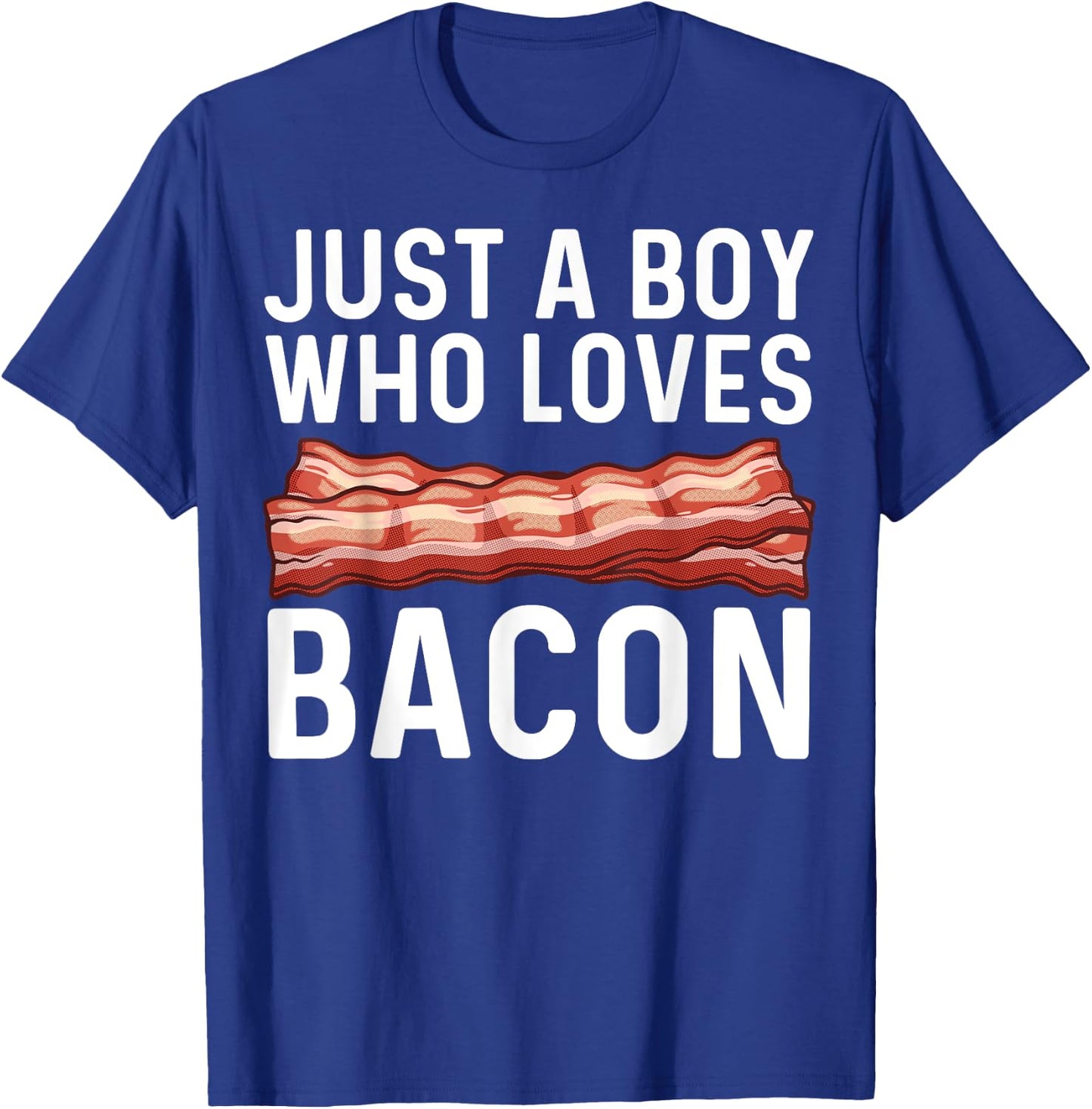Funny Bacon Gift Bacon Lovers Boys Kids Meat Foodie Pun T-Shirt - T-Shirt | Royal